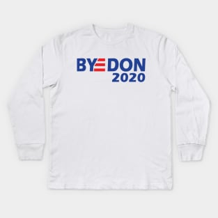 Bye Don 2020 Kids Long Sleeve T-Shirt